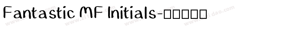Fantastic MF Initials字体转换